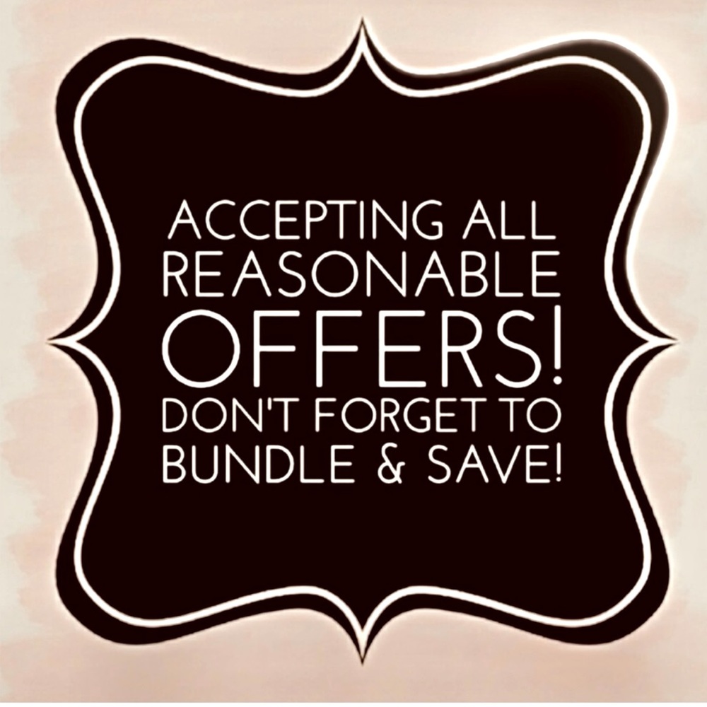 REASONABLE OFFERS ACCEPTED..  LESS THAN 50%OFF IS NOT CONSIDERED REASONABLE